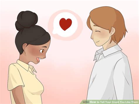 How To Tell Your Crush You Like Them Without Telling Them See Full