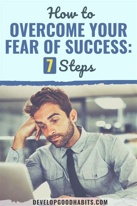 How To Overcome Your Fear Of Success 7 Steps