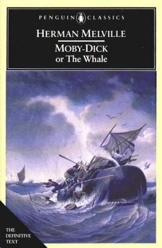 Moby Dick Or The Whale Penguin Classics By Melville Herman