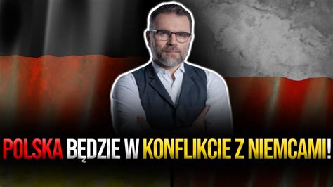 Dr J Bartosiak Polska będzie w KONFLIKCIE z Niemcami YouTube