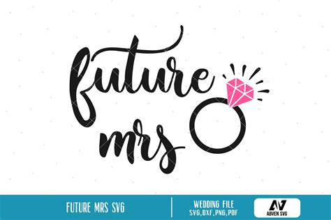 Future Mrs Svg, Fiance Svg, Wedding Ring Svg, Future Wife Svg, Wedding ...