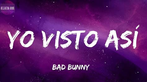 Bad Bunny Yo Visto AsÍ Letra Youtube