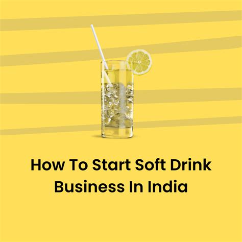 How To Start Soft Drink Business In India Shark Tank Audits How To