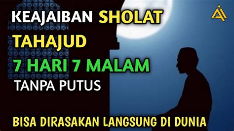 Masya Allah Inilah Keajaiban Sholat Tahajud Hari Malam Secara