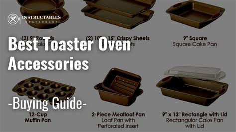 Best Toaster Oven Accessories in 2023- Instructables Restaurant