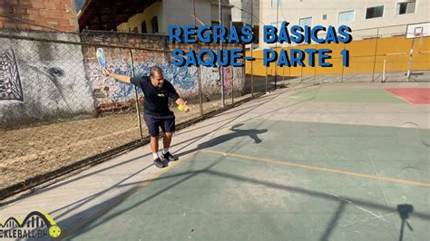 Regras B Sicas Do Pickleball Saque Parte Youtube