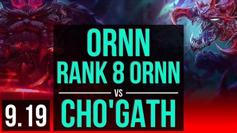 Ornn Vs Chogath Top Rank 8 Ornn 500 Games Kda 4214 Br