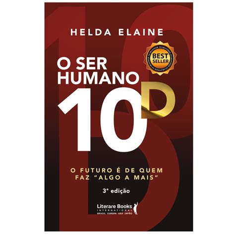 O Ser Humano 10d O Futuro é De Quem Faz Algo A Mais