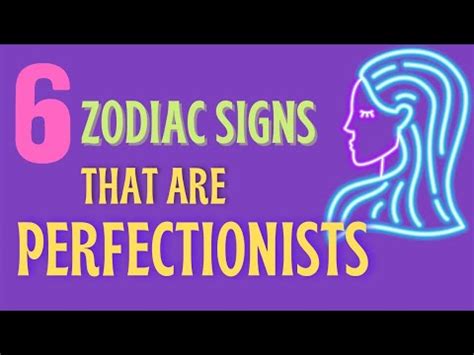 6 Zodiac Signs That Are The Biggest Perfectionists YouTube