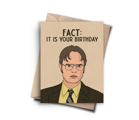 Fact It Is Your Birthday Dwight Birthday Card The Office Birthday