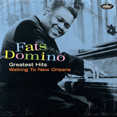 Greatest Hits Walking to New Orleans álbum de Fats Domino Apple Music