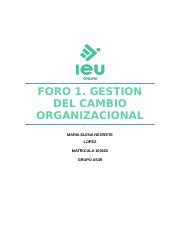 FORO 1 GESTION DEL CAMBIO ORGANIZACIONAL Docx FORO 1 GESTION DEL