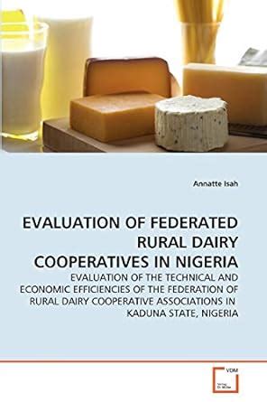 Amazon.com: EVALUATION OF FEDERATED RURAL DAIRY COOPERATIVES IN NIGERIA ...