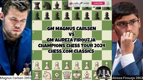 Magnus Carlsen Vs Alireza Firouzja Chess Classic Champions Chess