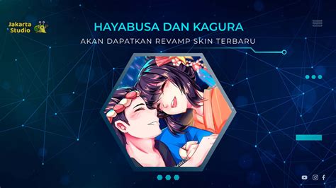 Hayabusa Dan Kagura Akan Dapatkan Revamp Skin Terbaru