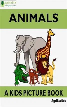 Animals: A Kids Picture Book Ebook by Agrihortico CPL | hoopla