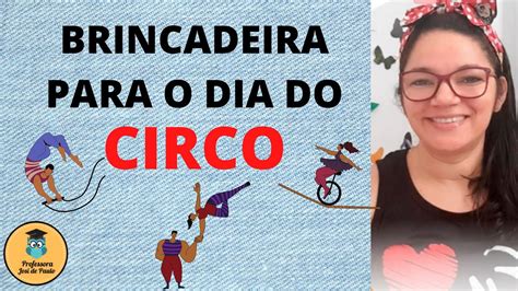 Circo Brincadeira para Trabalhar o equilíbrio e a coordenação motora