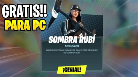 Como Conseguir La Skin Sombra Rubí Totalmente Gratis Para Pc En Fortnite Youtube