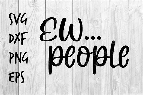 ew people SVG (793021) | Printables | Design Bundles