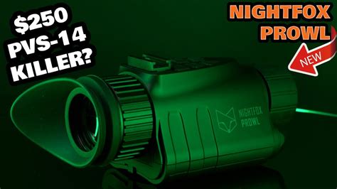 The New 2023 Nightfox Prowl 1x Digital Night Vision Dual 850