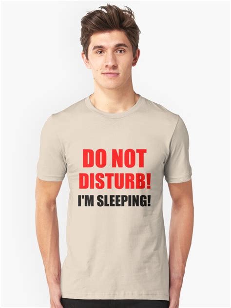 Do Not Disturb Im Sleeping T Shirt By Divertions Redbubble