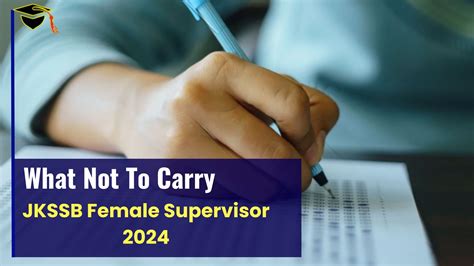 What Not To Carry For JKSSB Female Supervisor Exam Exam Day Guidelines