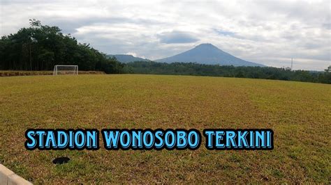 Stadion Wonosobo Terkini Stadion Dengan Pemandangan Alam Yang Indah