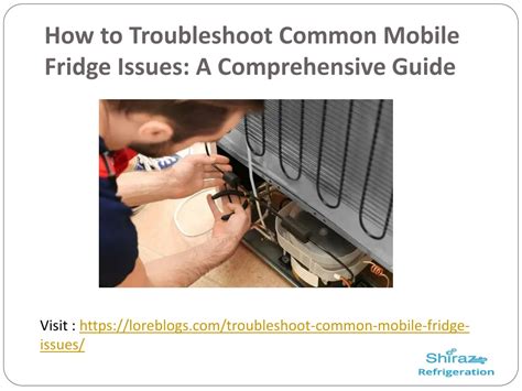 Ppt How To Troubleshoot Common Mobile Fridge Issues A Comprehensive