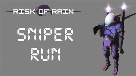 Risk Of Rain Sniper Runthrough Youtube