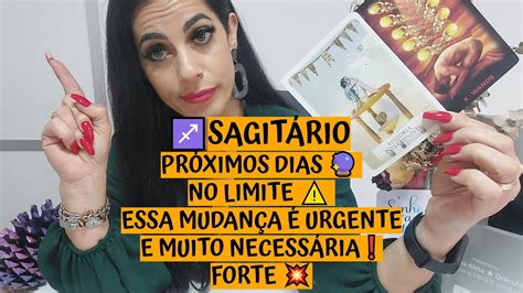 SagitÁrio ♐️ PrÓximos Dias 🔮 No Limite ⚠️ Essa MudanÇa É Urgente E