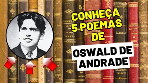 5 poemas de Oswald de Andrade que são imperdíveis YouTube