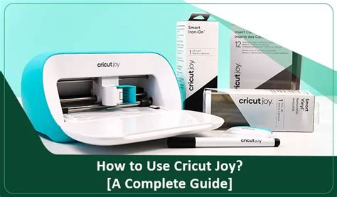 How To Use Cricut Joy A Complete Guide