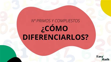 Que Es Un N Umero Primo Y Compuesto