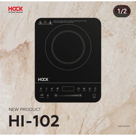 Jual Kompor Listrik Hock Hi 102 Kompor Induksi Hock Hi 102 Shopee