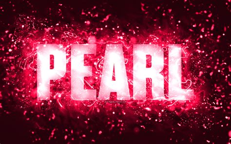 Download Wallpapers Happy Birthday Pearl 4k Pink Neon Lights Pearl