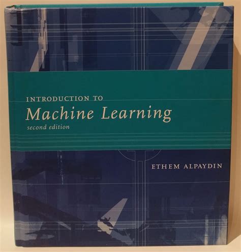 Introduction To Machine Learning Adaptive Computation And Machine