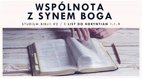 Wsp Lnota Z Synem Boga List Do Koryntian Youtube