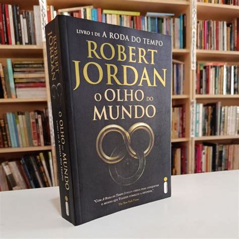 Robert Jordan Roda Do Tempo - O Olho do Mundo - A Roda do Tempo Livro 1 - Robert Jordan | Shopee Brasil