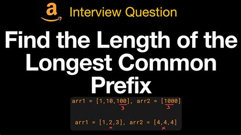 Leetcode Find The Length Of The Longest Common Prefix Weekly