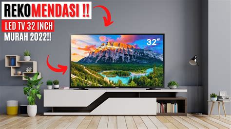 Rekomendasi TV LED 32 Inch Terbaik 2022 Gadgetin Info Dong