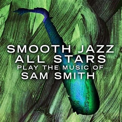 Smooth Jazz All Stars Smooth Jazz All Stars Play The Music Of Sam