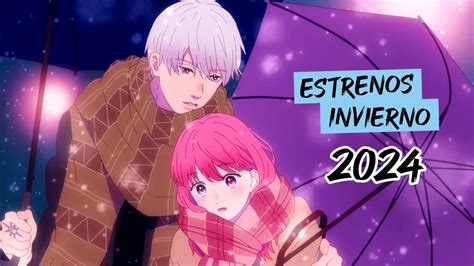 Animes Para Ver En ENERO 2024 ESTRENOS TEMPORADA INVIERNO 2024 YouTube