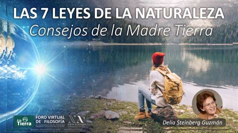 Las 7 Leyes De La Naturaleza Consejos De La Madre Tierra Acropolis