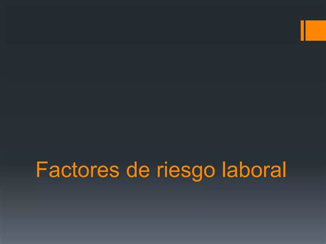 Factores De Riesgo Laboral Ppt Descarga Gratuita