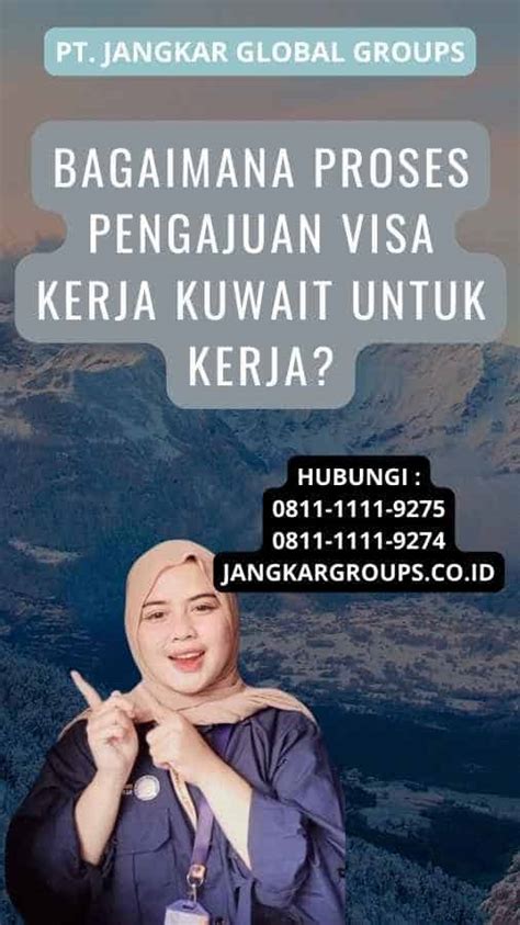 Visa Kerja Kuwait Untuk Kerja Jangkar Global Groups