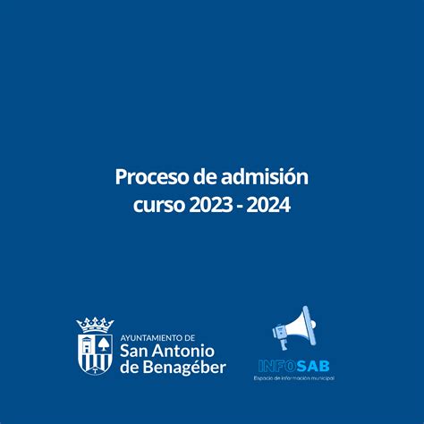 PROCESO DE ADMISIÓN 2023 2024 San Antonio de Benagéber