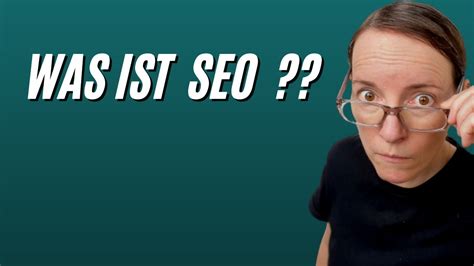 Was ist SEO einfach erklärt Suchmaschinenoptimierung Google Ranking