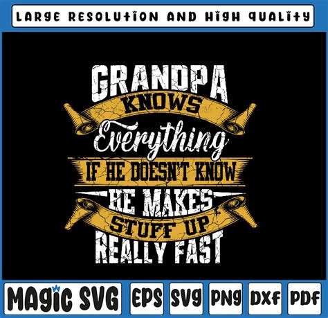 Grandpa Knows Everything Funny Fathers Day Svg If He Doesn Inspire