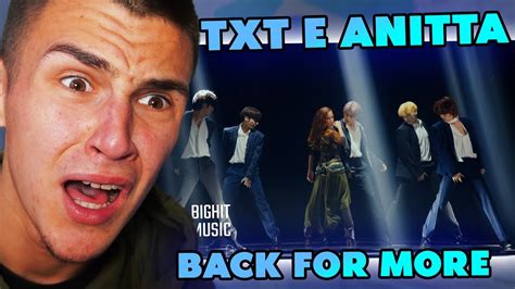 TXT E ANITTA Back For More Official MV UK Reaction YouTube