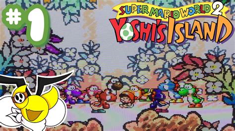 Lets Play Yoshis Island Part 1 Welcome To Yoshis Land Youtube